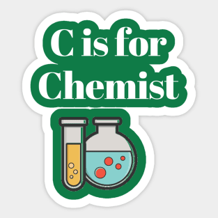 C is for Chemist Sticker